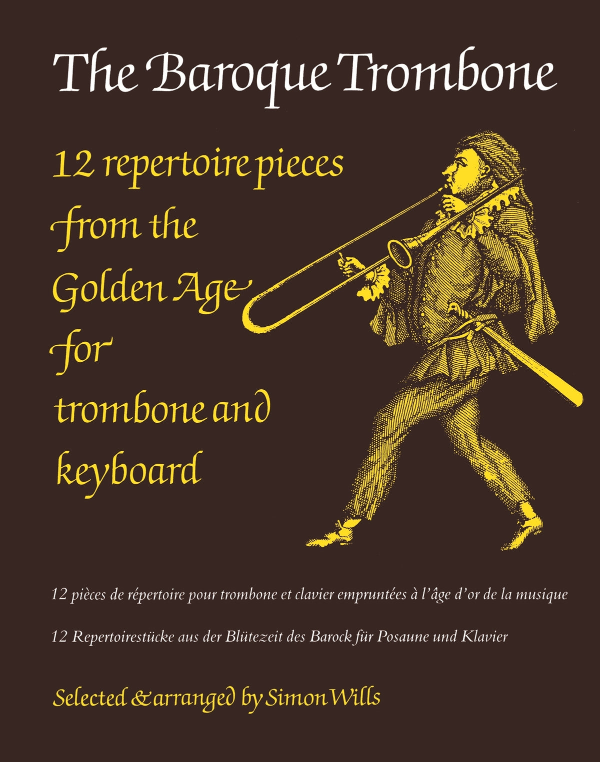 Wills: The Baroque Trombone