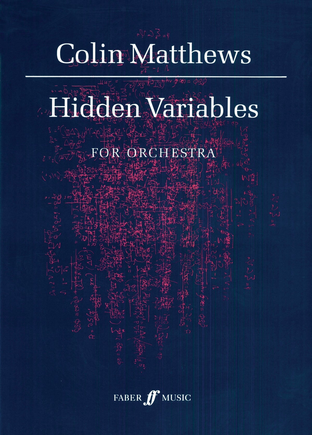 Matthews: Hidden Variables. Large orchestra
