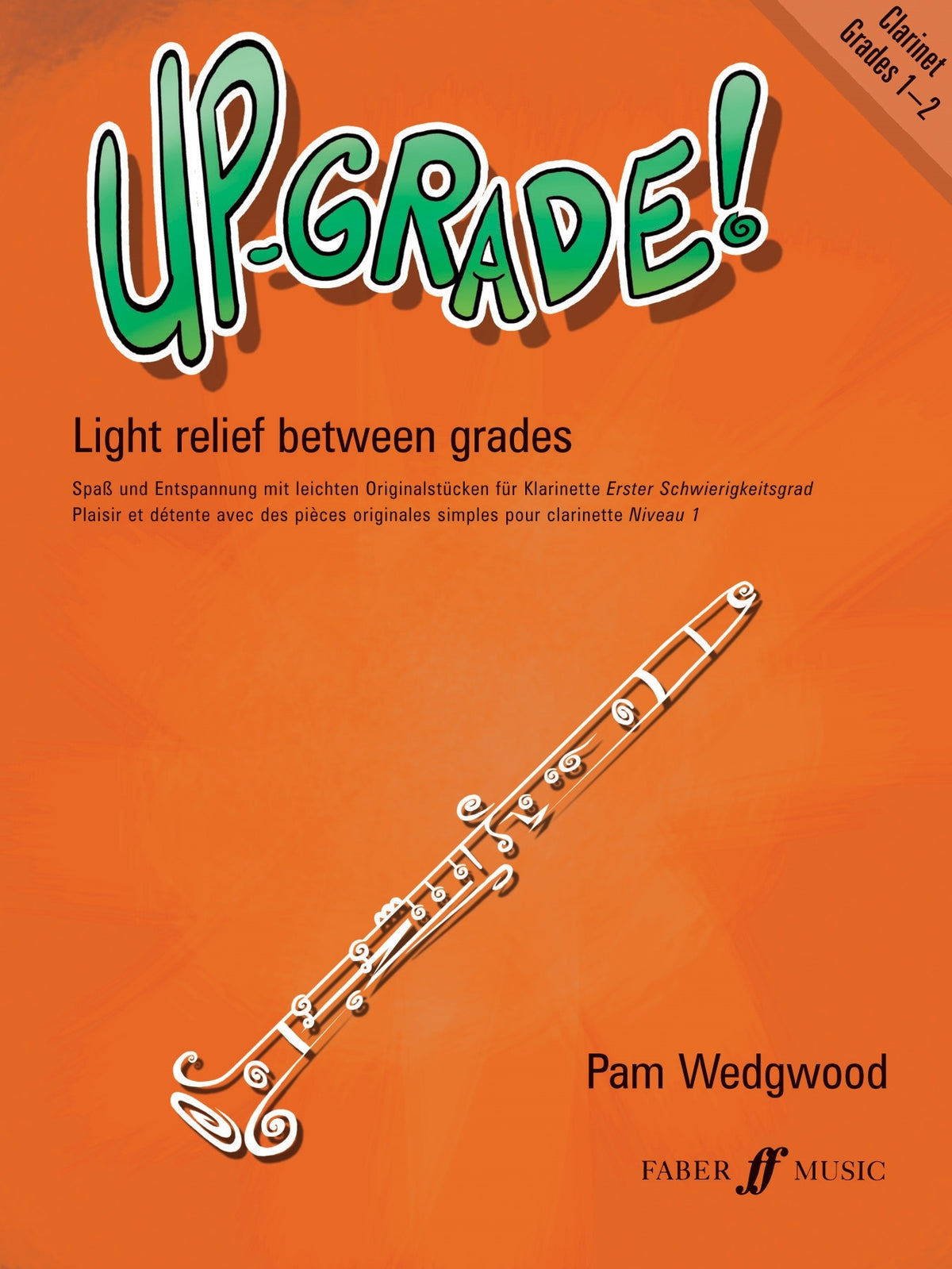 Wedgwood: Up-Grade! Clarinet Grades 1-2