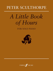 Sculthorpe: A Little Book of Hours