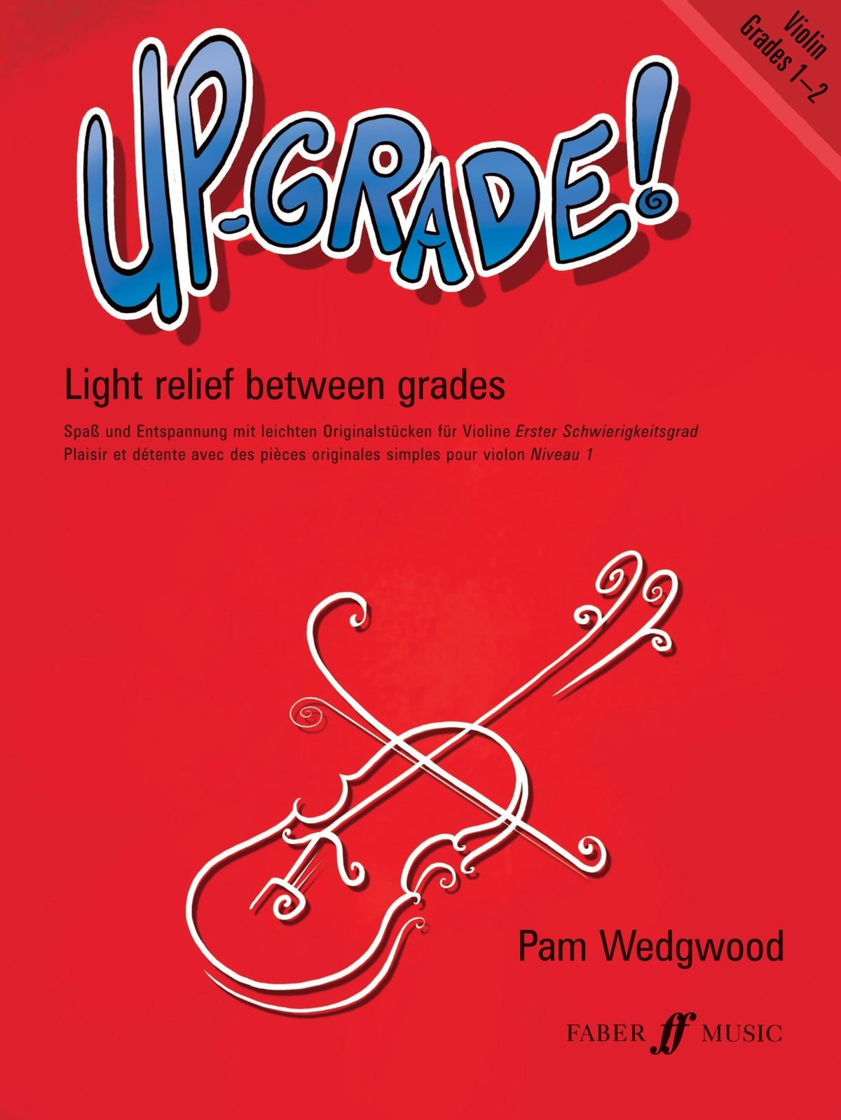 Wegdwood: Up-Grade! Violin Grades 1-2