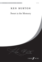 Burton: Sweet is the Memory (SATB)