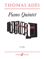 Thomas Ades: Piano Quintet (Score)