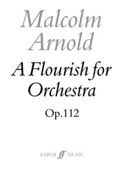 Arnold: A Flourish For Orchestra (Score)