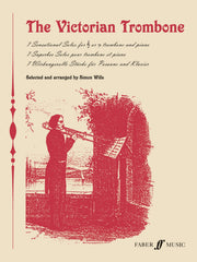 Wills: The Victorian Trombone