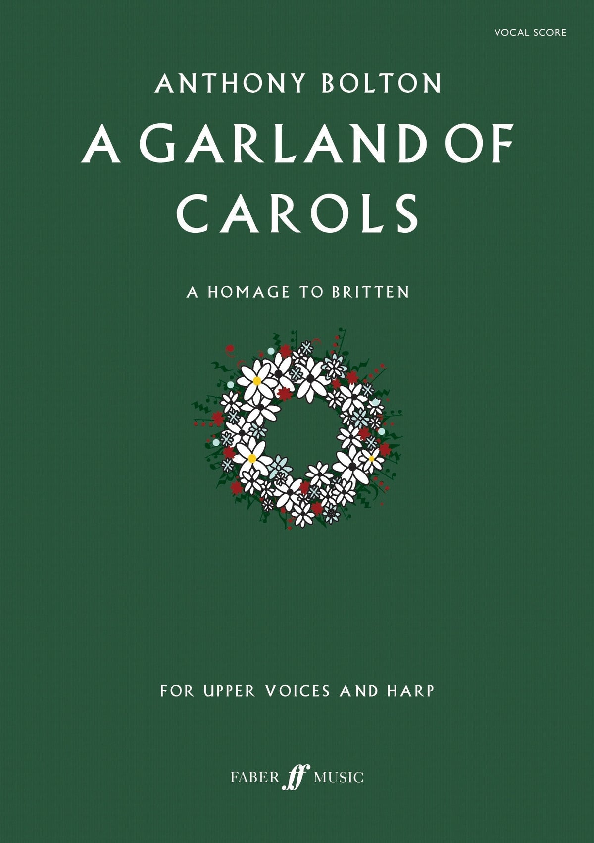 Bolton: A Garland of Carols (SATB)