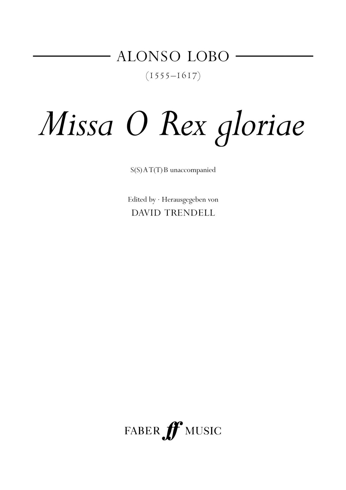 Lobo: Missa O Rex gloriae