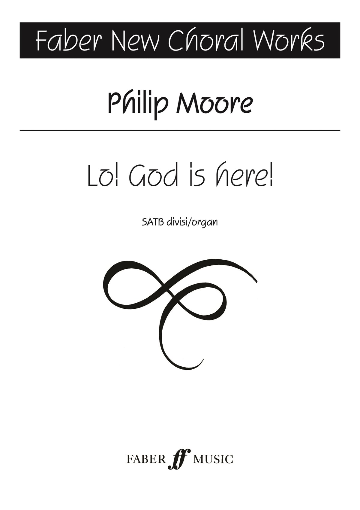 Moore: Lo! God is here!