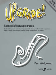 Wedgwood: Up-Grade! Alto Sax Grades 2-3