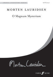 O magnum mysterium.