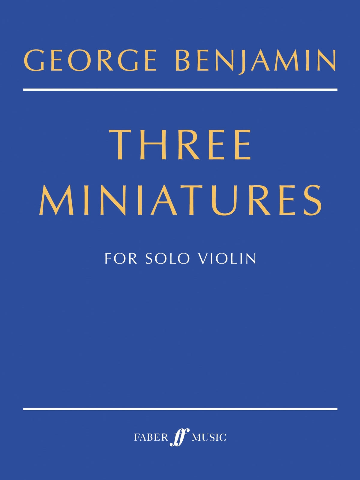 Benjamin: Three Miniatures