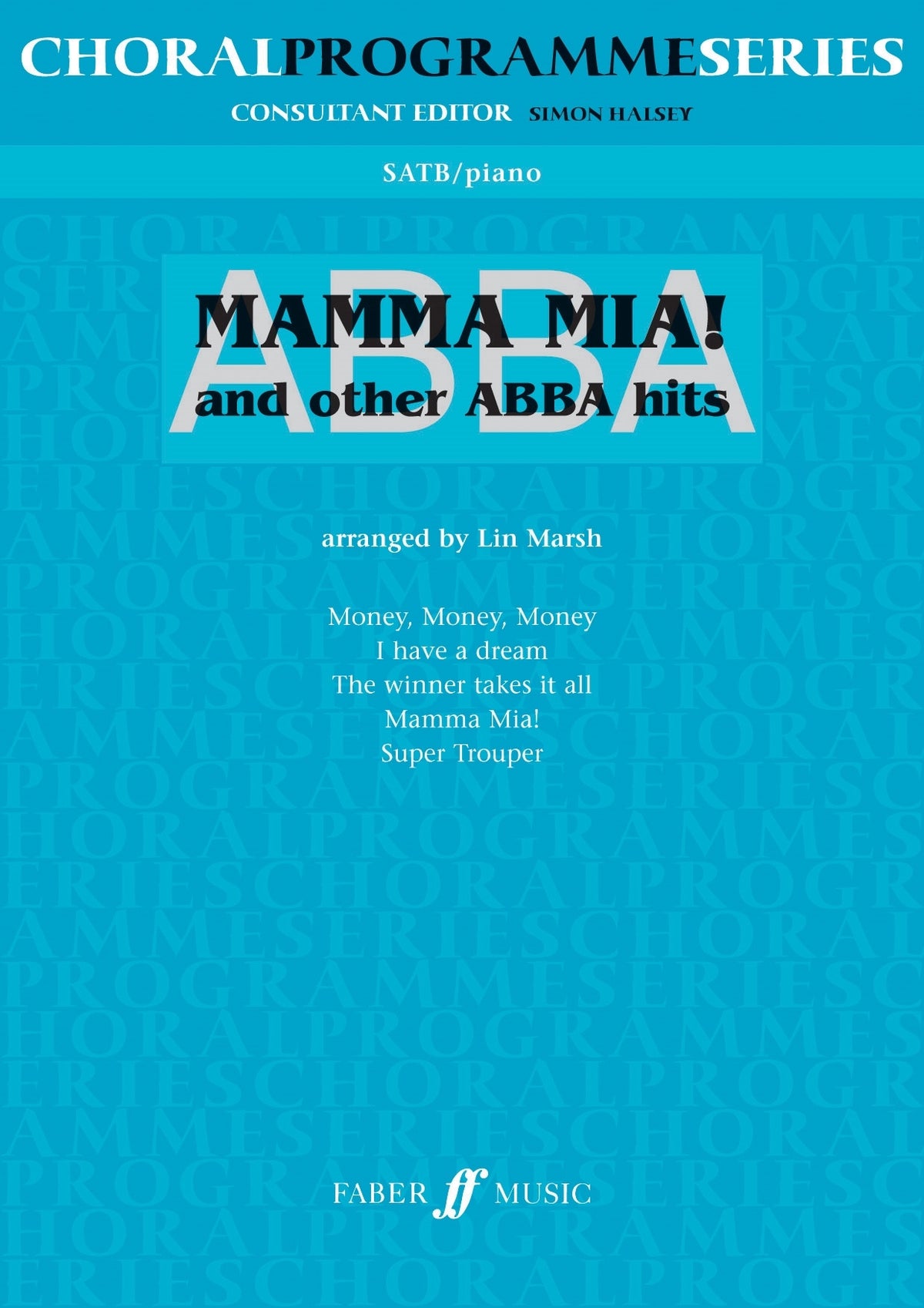 Abba: Mamma Mia & Other Abba Hits (SATB)