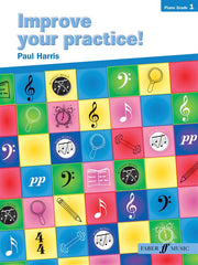 Improve your practice! Piano Grade 1