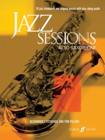 L'Estrange: Jazz Sessions Alto Saxophone