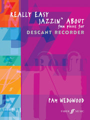 Pam Wedgwood: Really Easy Jazzin' About (Recorder)