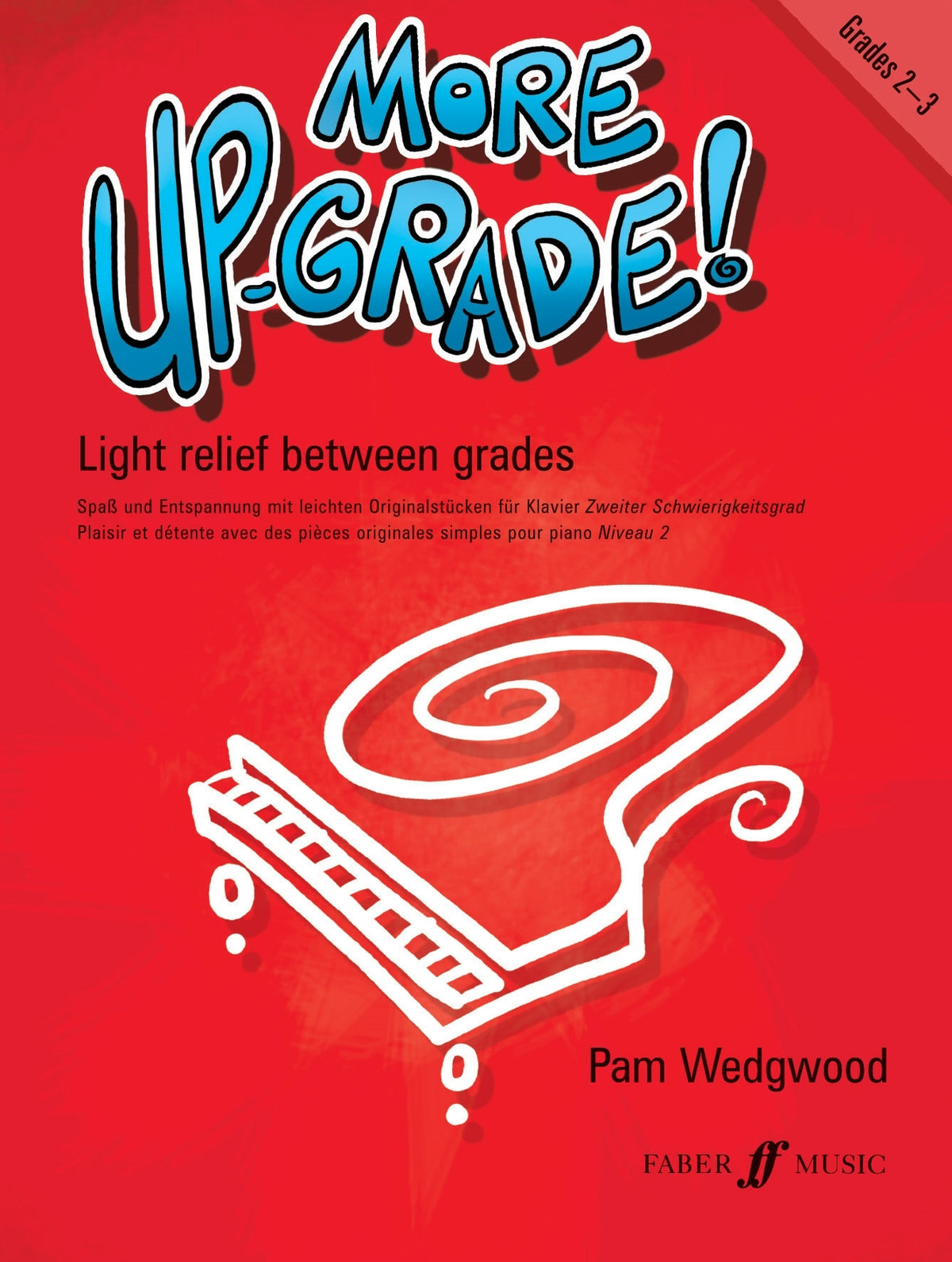 Wedgwood: More Up-Grade! Piano Grades 2-3