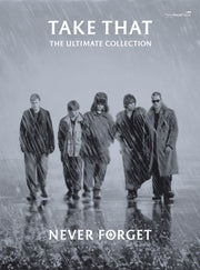 Take That: Never Forget: The Ultimate Collection