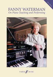 Waterman: On Piano Teaching & Perfuerming