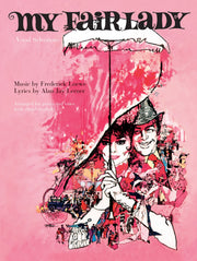 Loewe: My Fair Lady (Vocal Selections)