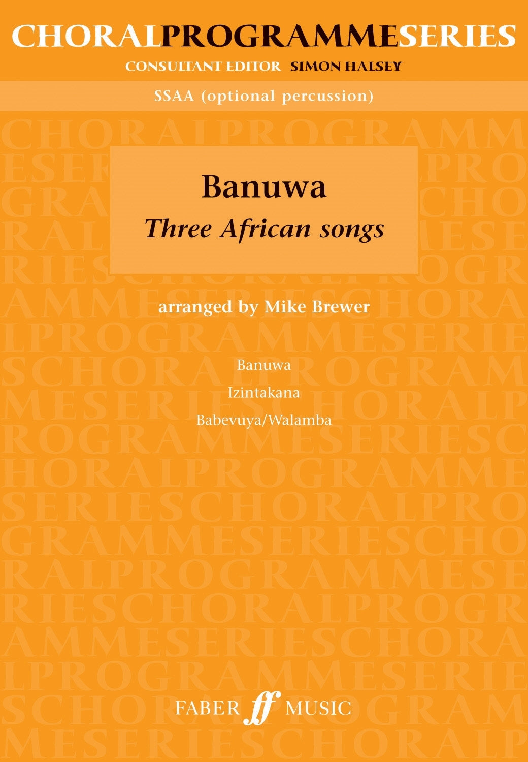 Banuwa: Three African songs SSAA (CPS)