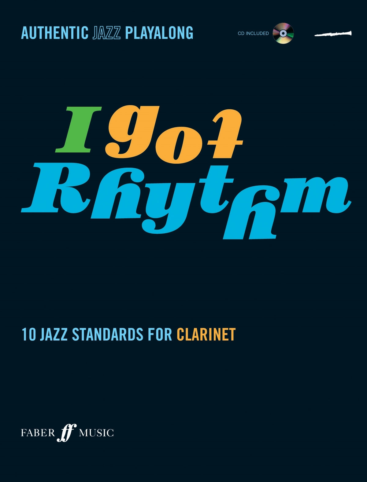 Hampton: Authentic Jazz Playalong I Got (Klarinet)