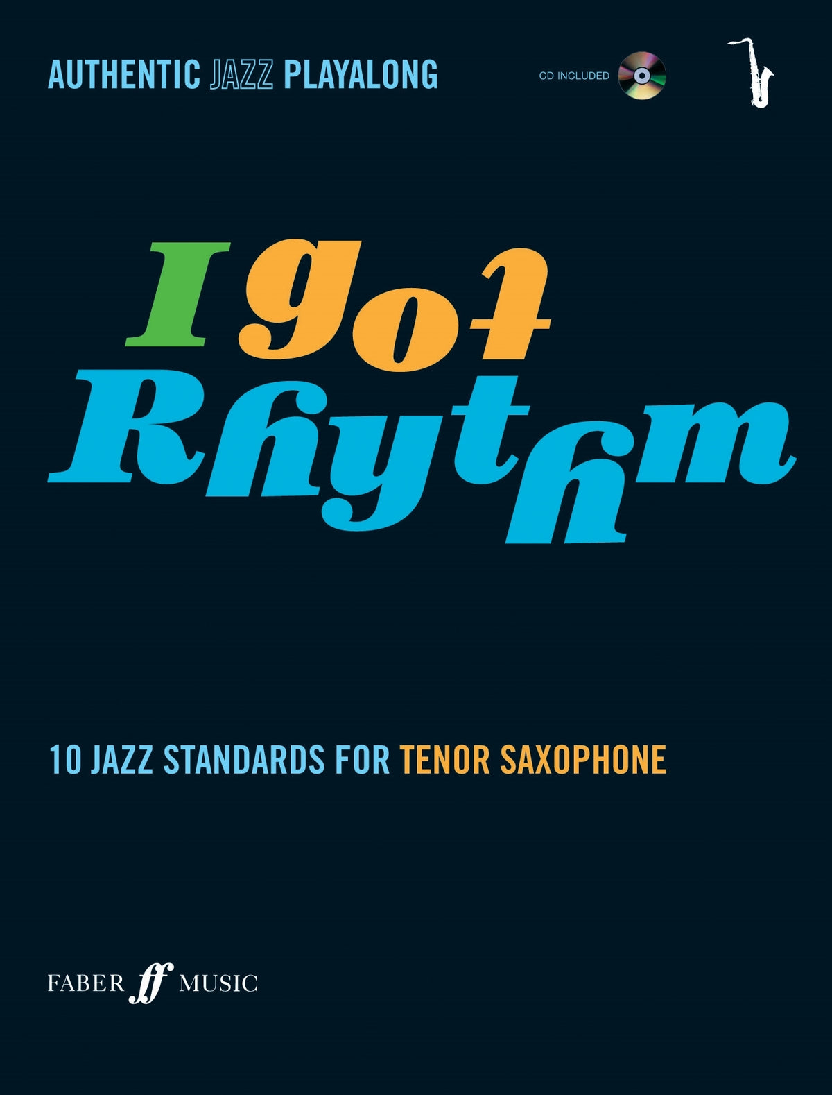Hampton: Authentic Jazz Playalong I Got (Tenorsaxofoon)
