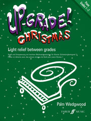 Wedgwood: Up-Grade Christmas! Piano Grades 1-2