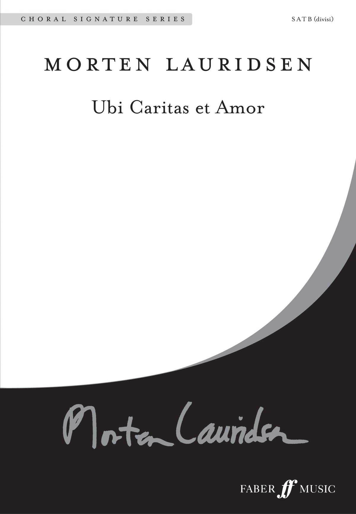 Lauridsen: Ubi caritas et amor