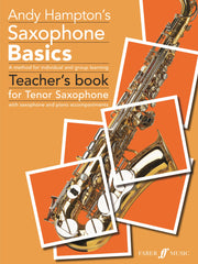 Hampton: Saxophone Basics Teacher's Book (Tenor Saxophone)