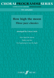 How high the moon. SSA (CPS)