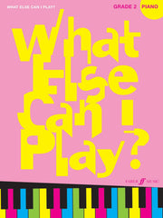 What else can I play? Piano Grade 2