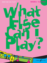 What else can I play? Clarinet Grade 2