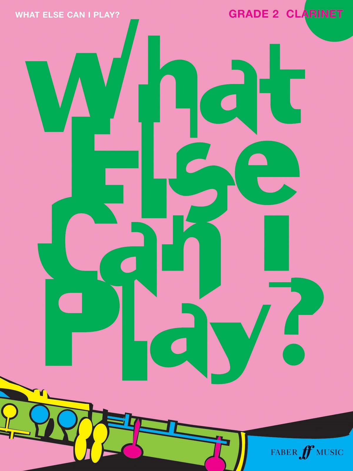 What else can I play? Clarinet Grade 2