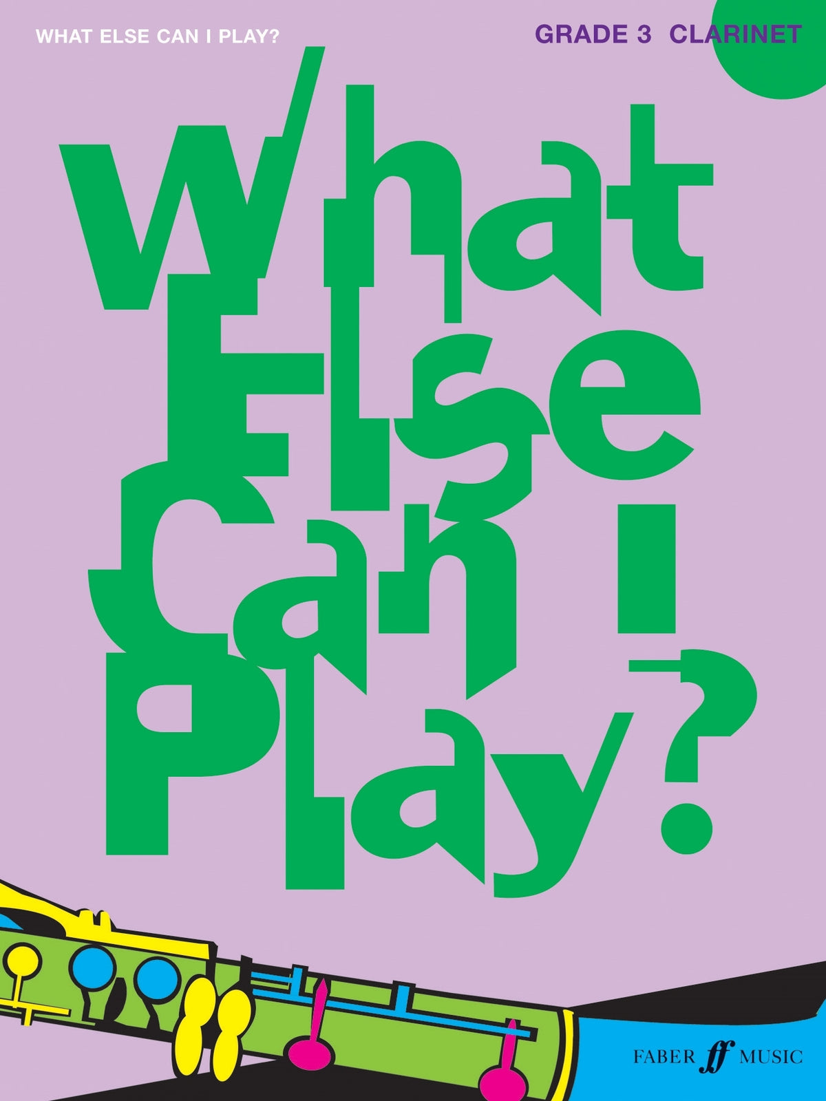 What else can I play? Clarinet Grade 3