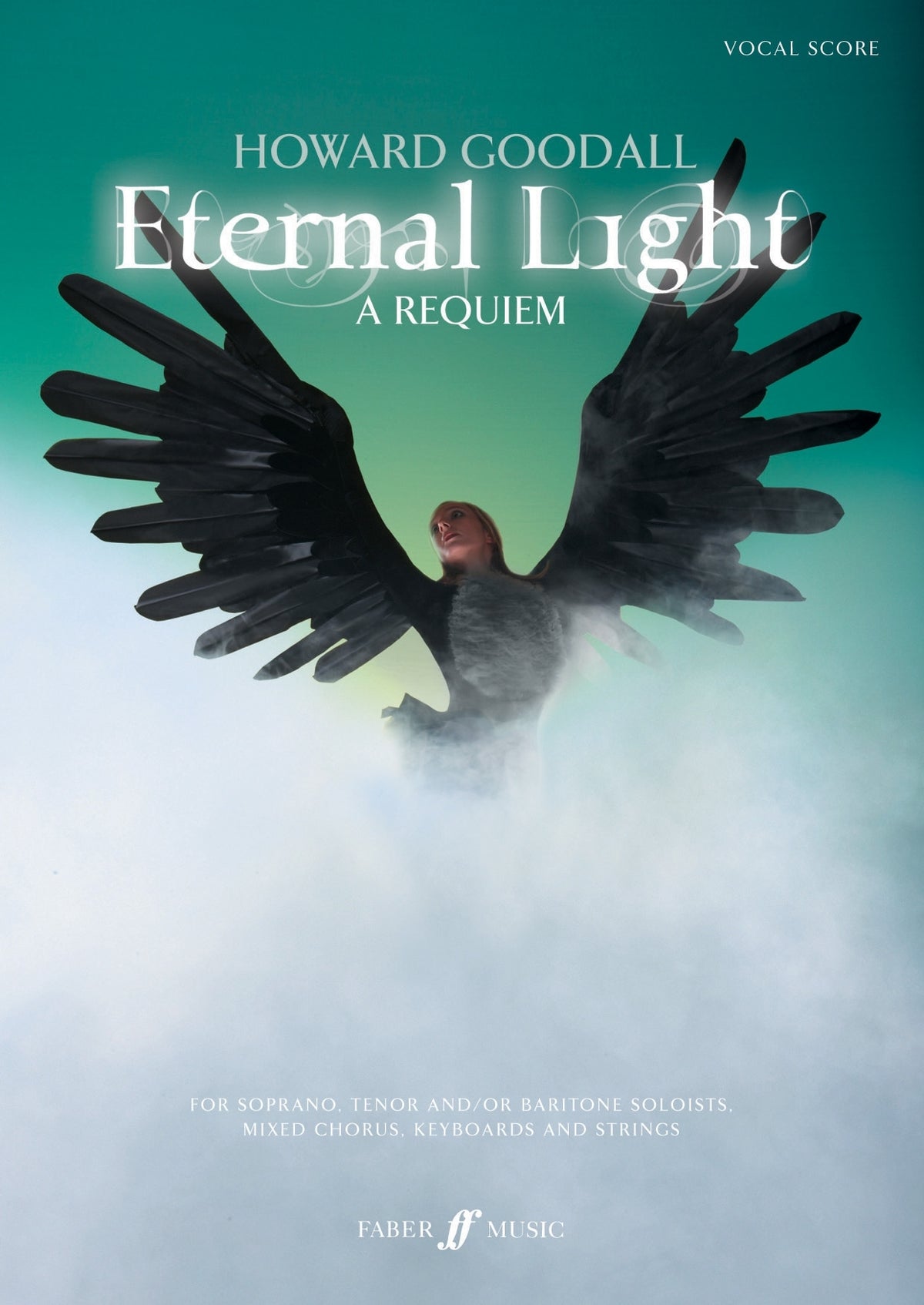 Goodall: Eternal Light A Requiem (Vocalscore)
