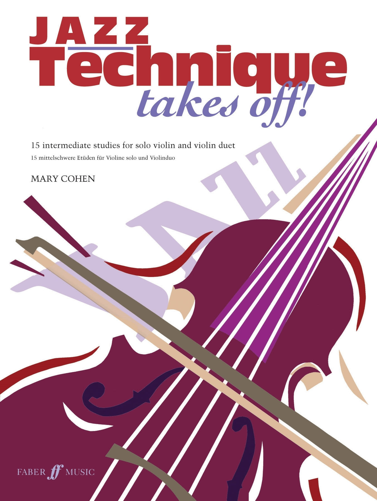 Cohen: Jazz Technique Takes Off! (Violin)