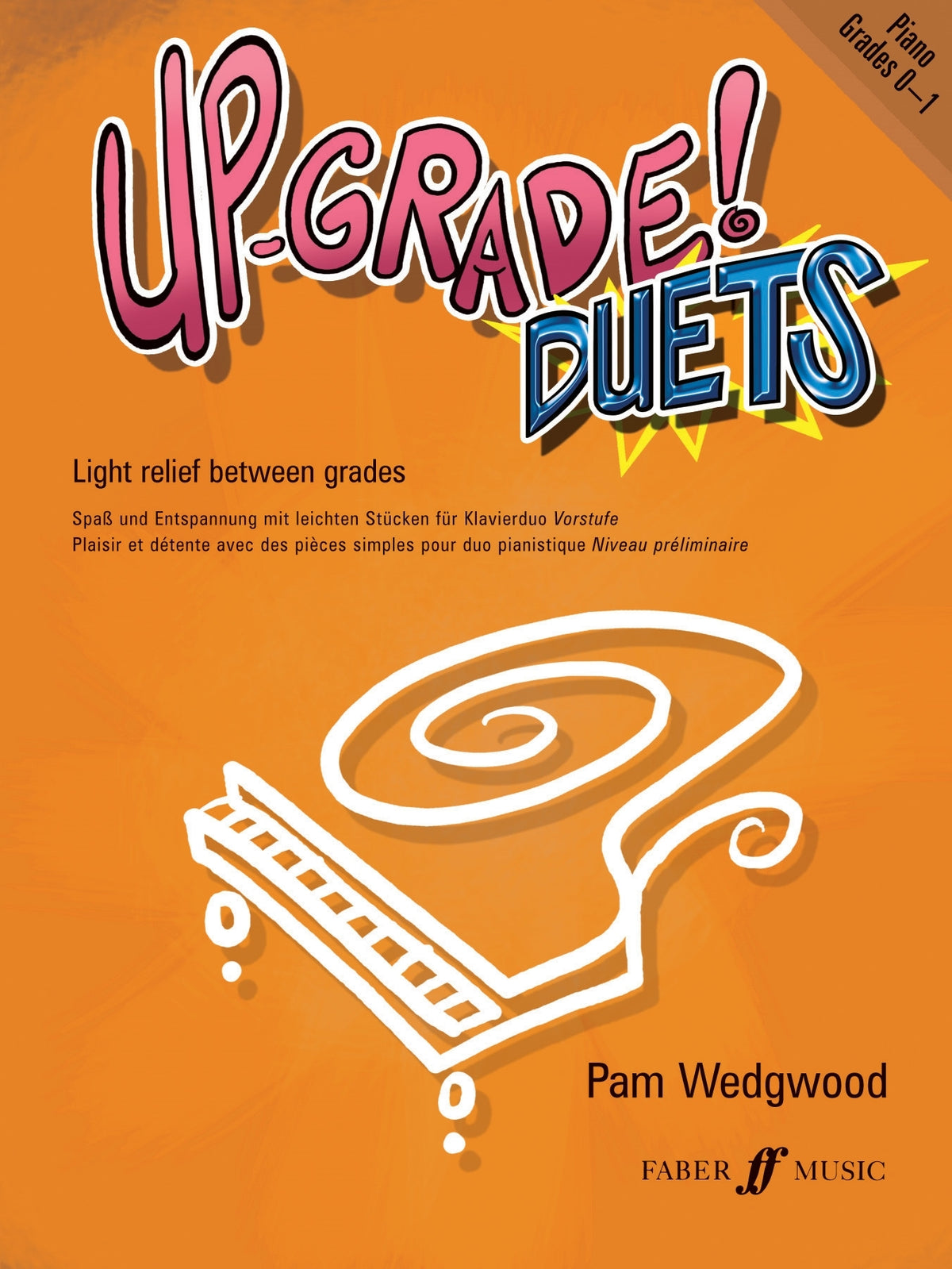 Pam Wedgwood: Up Grade Duets Grade 0-1