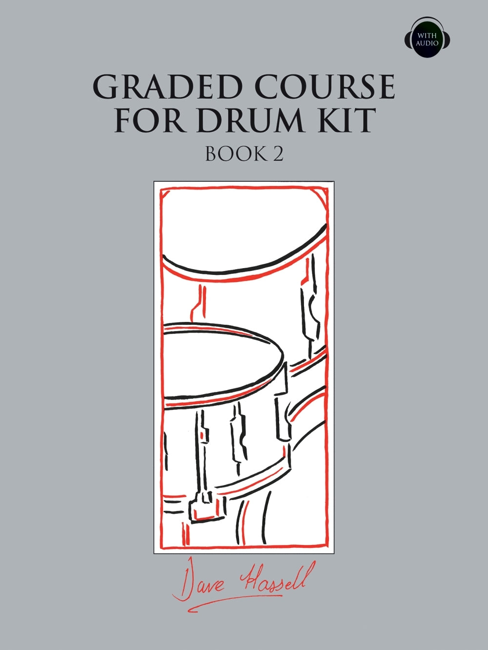 Graded Course fuer Drum Kit. Book 2