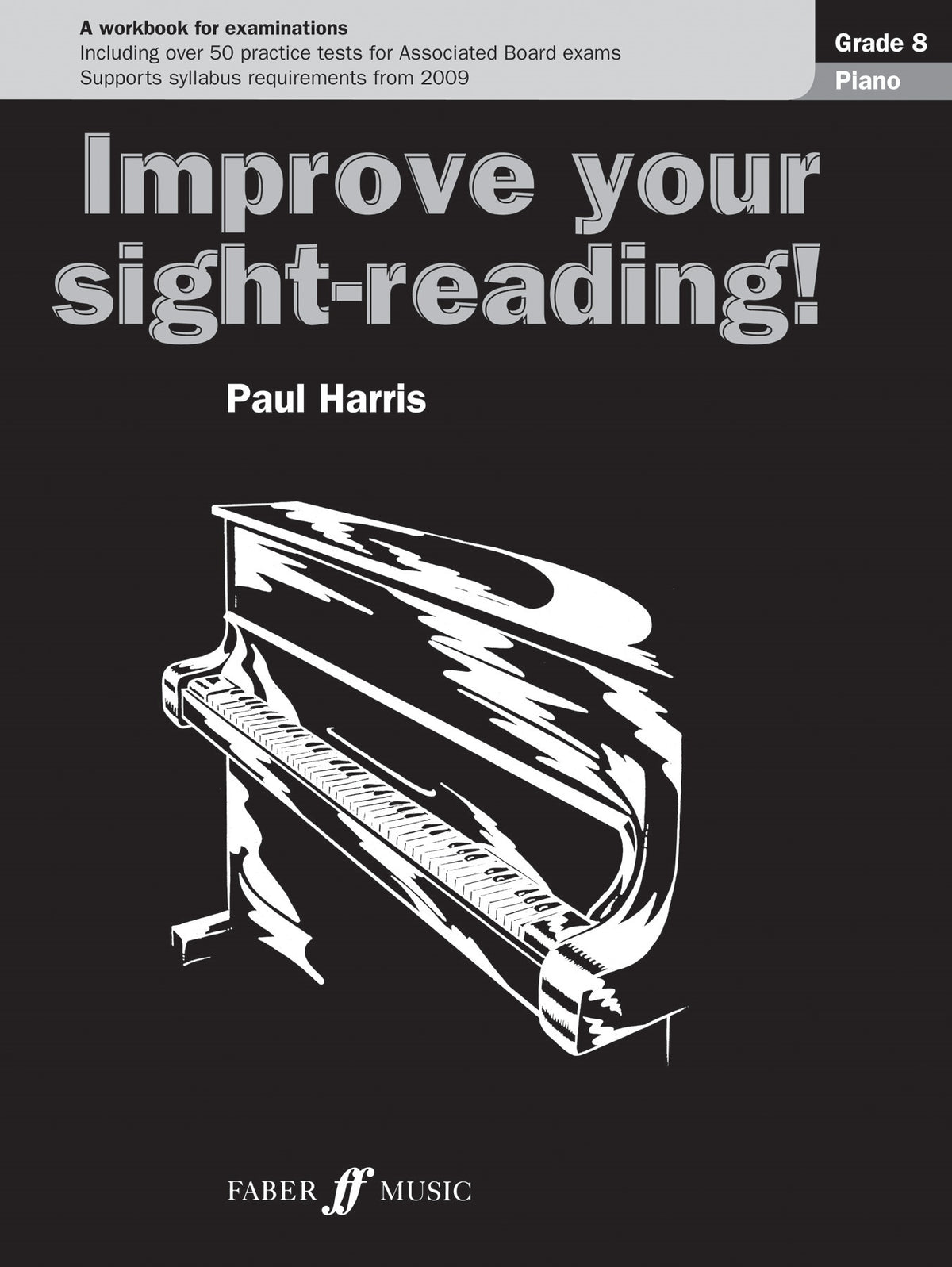 Harris: Improve Your Sight-Reading! Grade 8