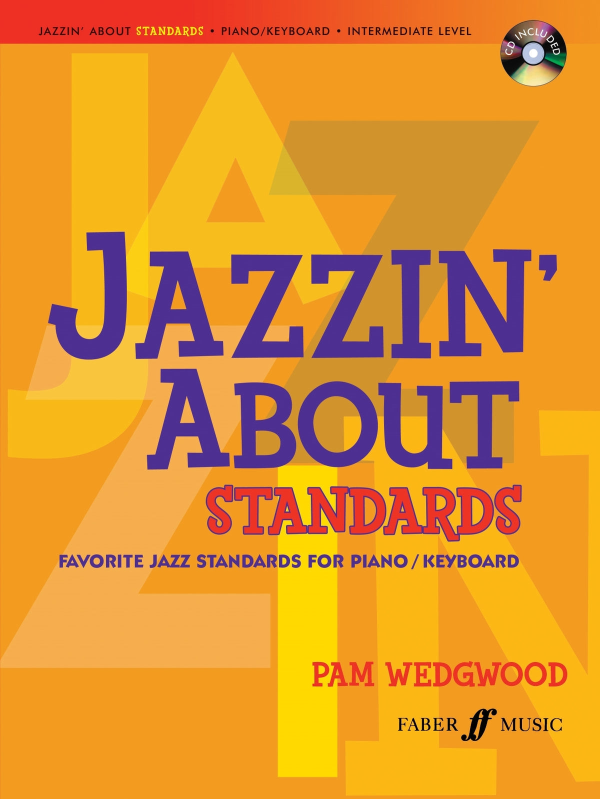 Pam Wedgwood: Jazzin' About Standards (with CD)