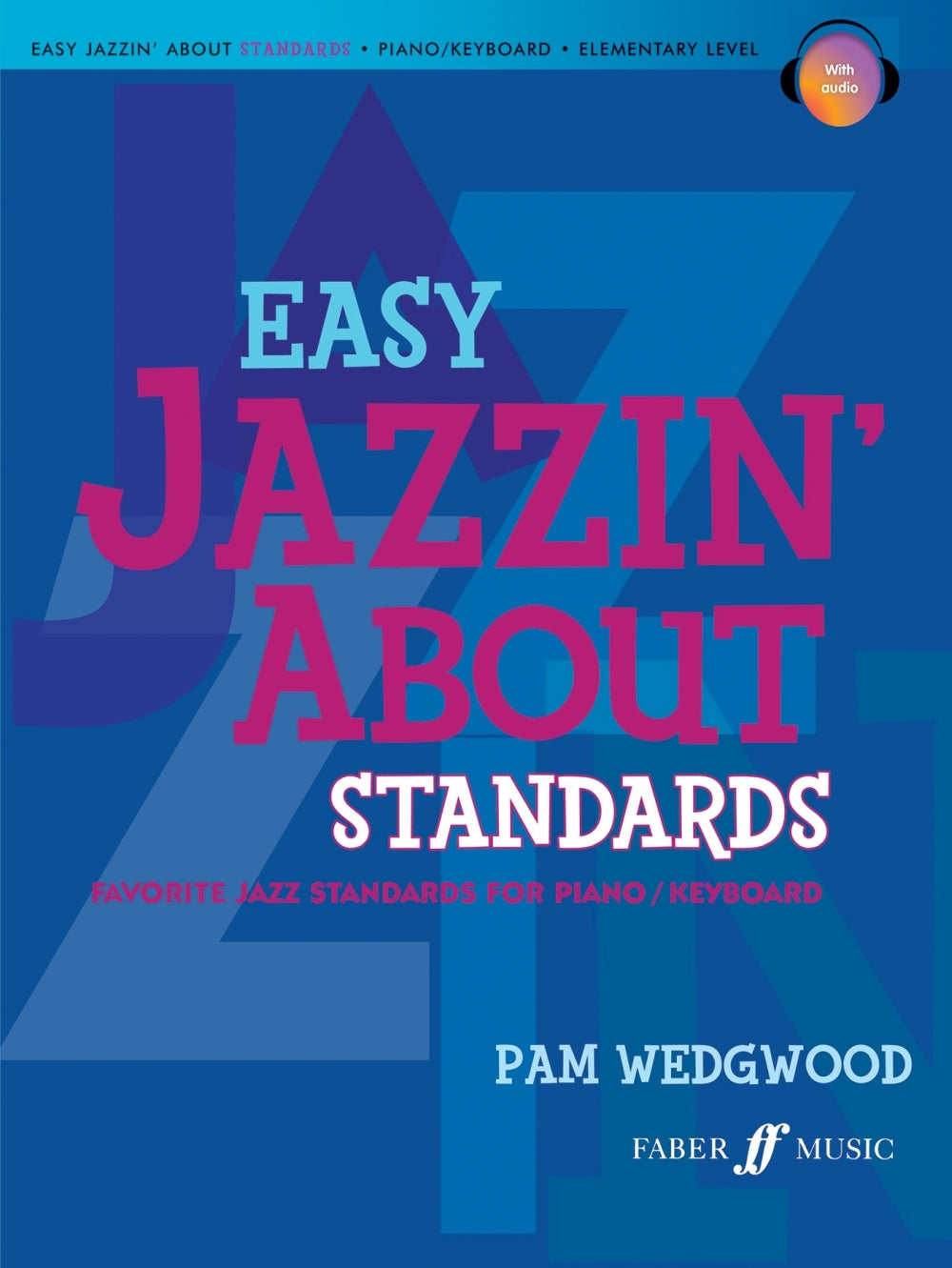 Wedgwood: Easy Jazzin' About Standards