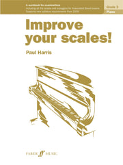 Harris: Improve your scales! Piano Grade 3