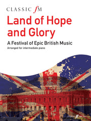 Classic Fm Land Of Hope & Glory