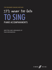 Wedgwood: It's Never Too Late To Sing Ac