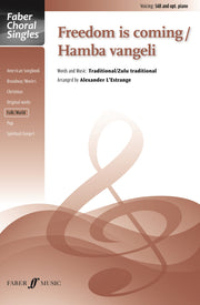Freedom is coming/Hamba vangeli