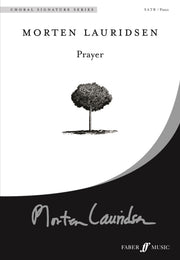 Lauridsen: Prayer (SATB)