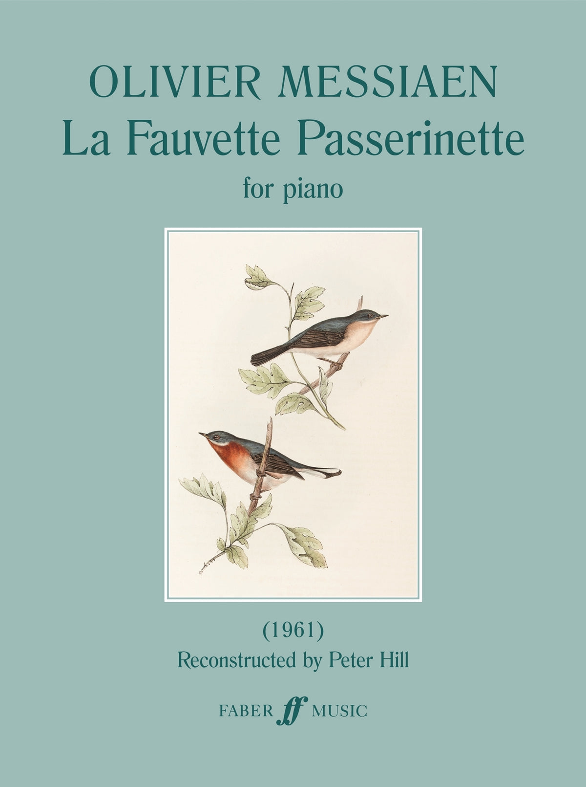 Messiaen: La Fauvette Passerinette (piano)