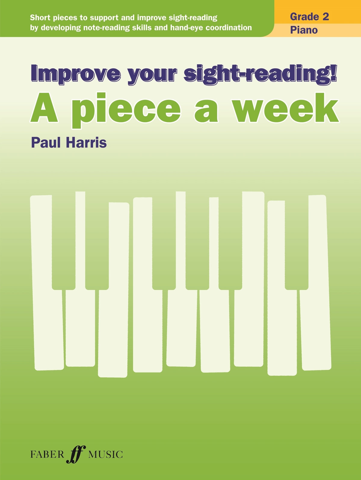Improve your sight-reading! A Piece a Week Grade 2 afbeelding 2