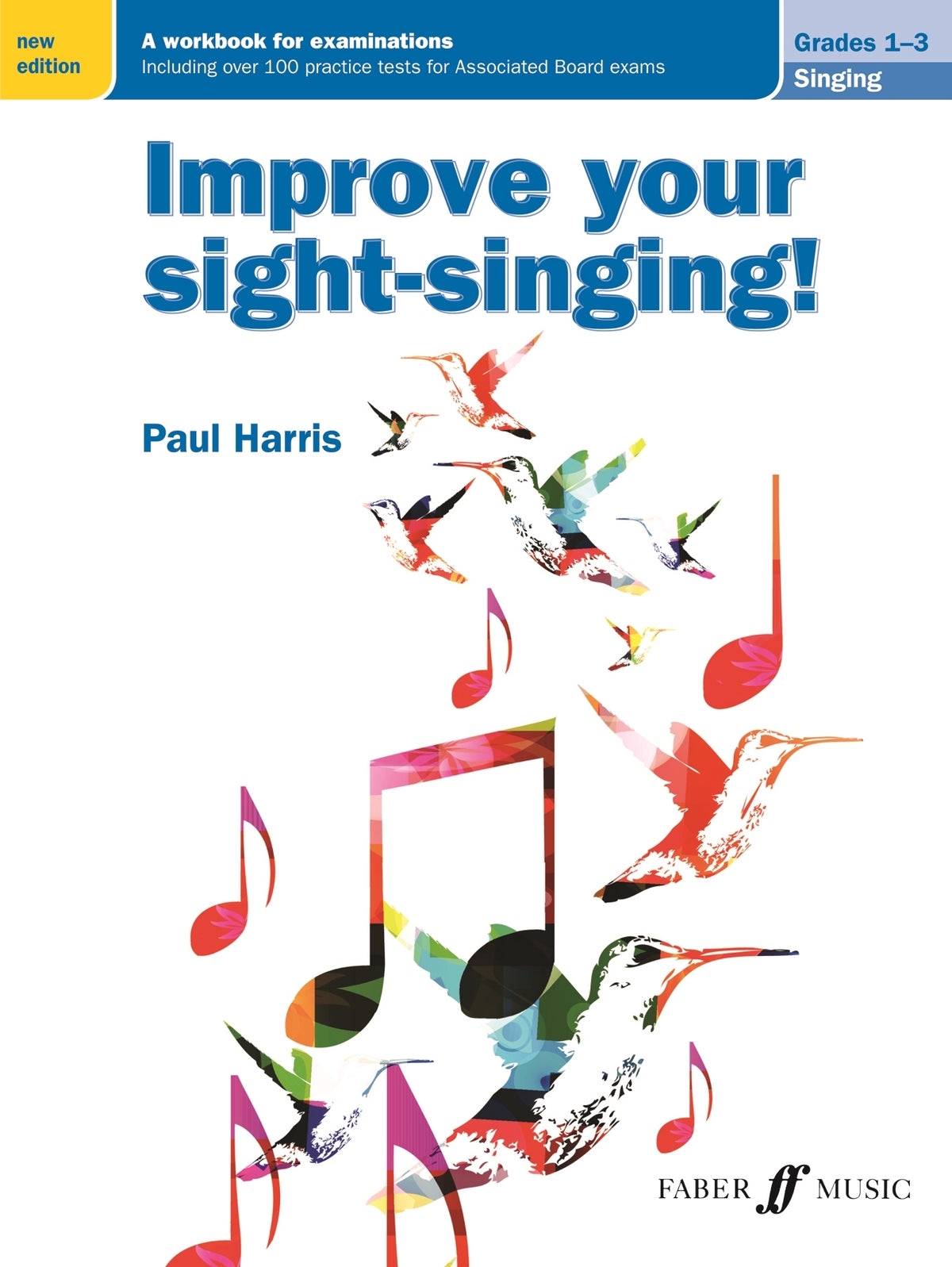 Harris: Improve your sight-singing! Grades 1 - 3 (New)