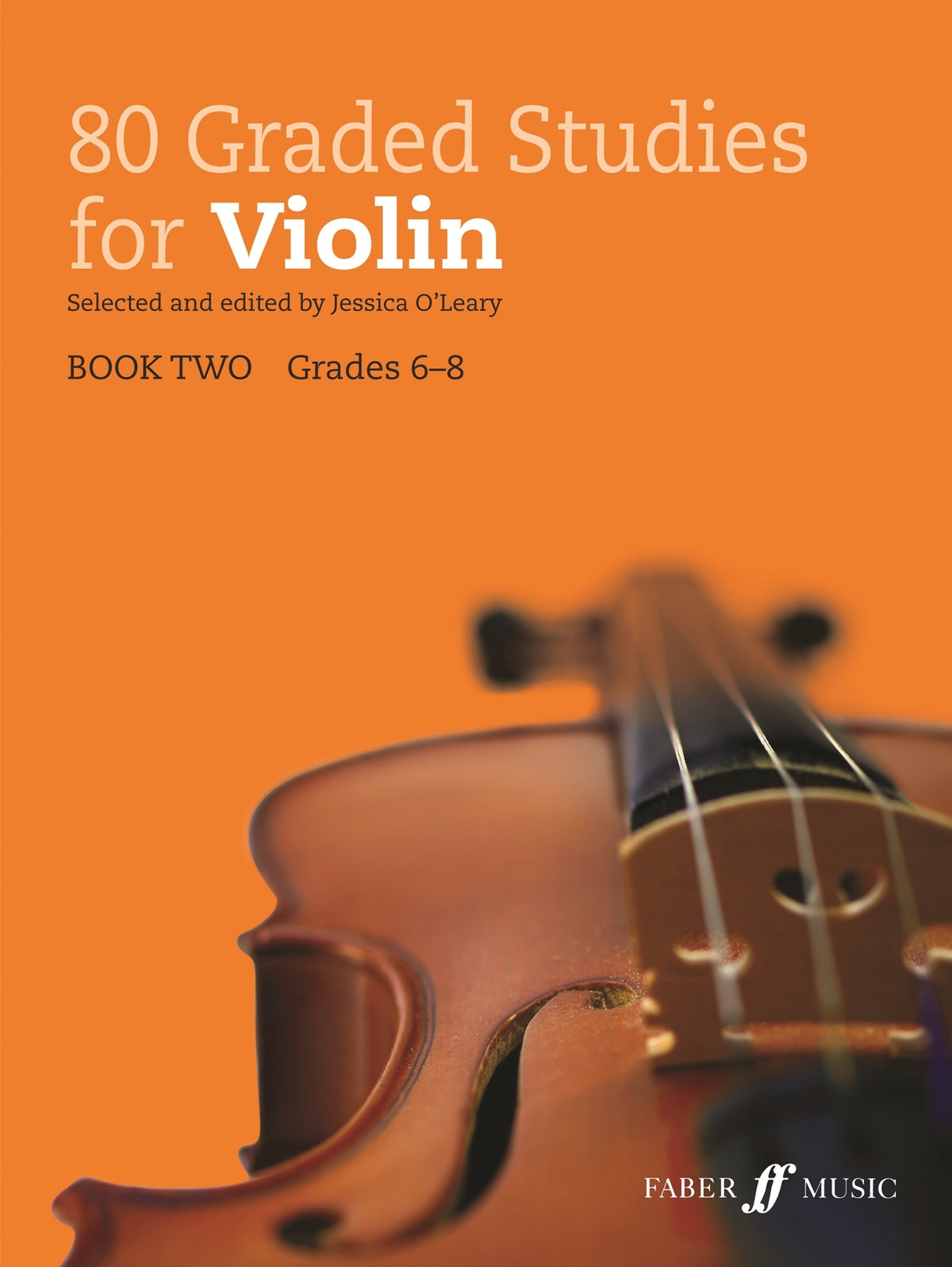 O'Leary: 80 Graded Studies for Violin. Book 2